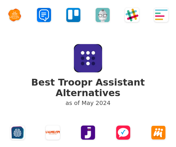 Best Troopr Assistant Alternatives