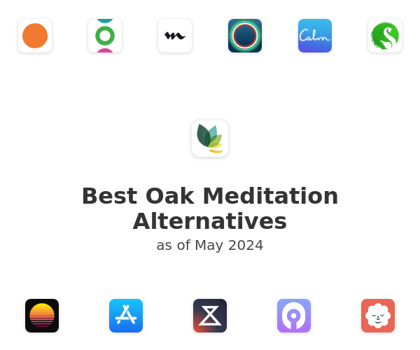 Best Oak Meditation Alternatives
