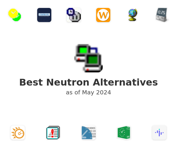 Best Neutron Alternatives