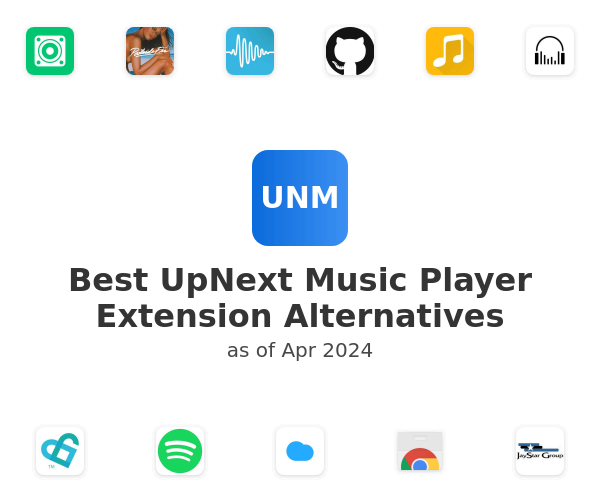 Best UpNext Music Player Extension Alternatives