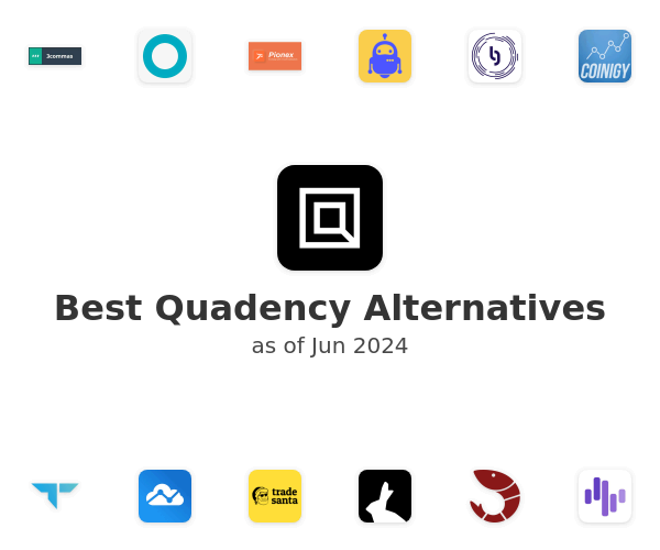 Best Quadency Alternatives