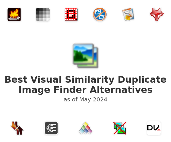 Best Visual Similarity Duplicate Image Finder Alternatives