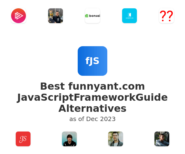 Best funnyant.com JavaScriptFrameworkGuide Alternatives