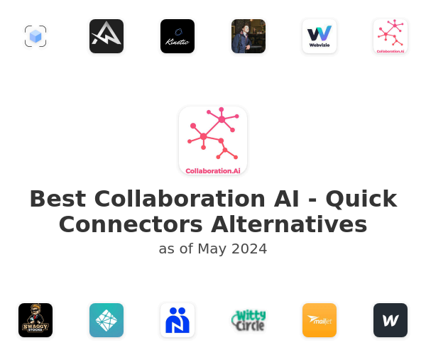 Best Collaboration AI - Quick Connectors Alternatives