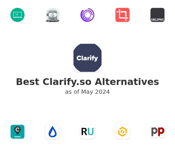 Best Clarify.so Alternatives