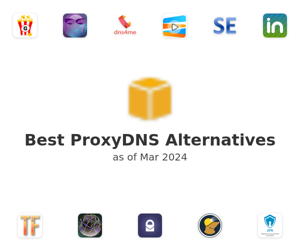 Best ProxyDNS Alternatives