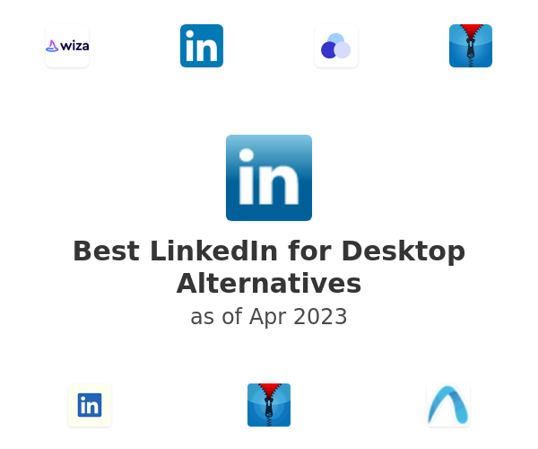 Best LinkedIn for Desktop Alternatives