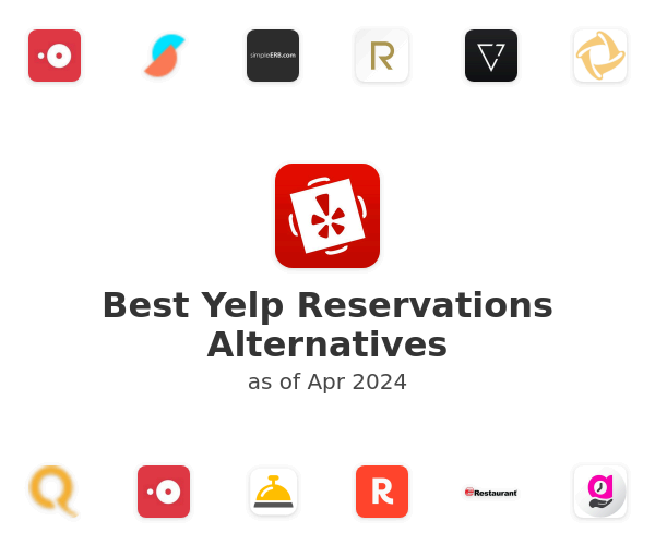Best Yelp Reservations Alternatives