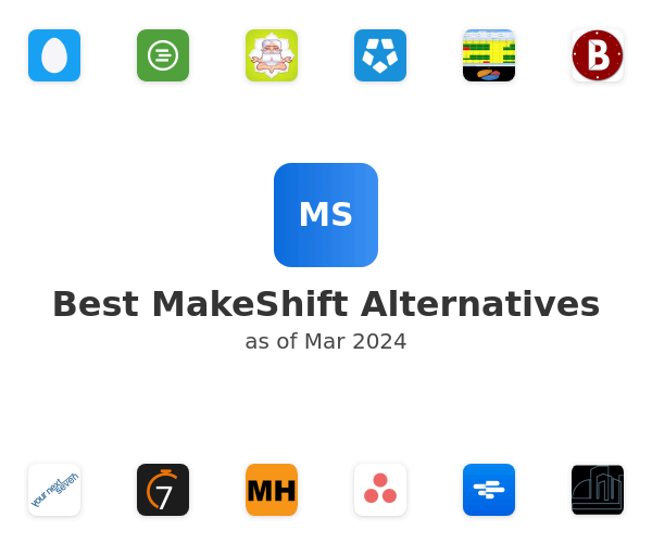 Best MakeShift Alternatives