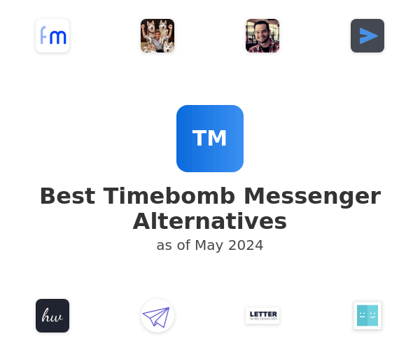 Best Timebomb Messenger Alternatives