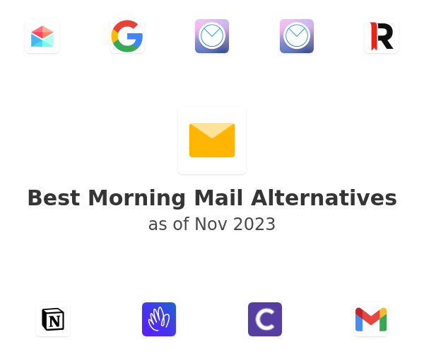 Best Morning Mail Alternatives