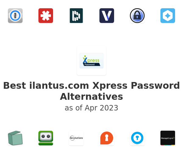 Best ilantus.com Xpress Password Alternatives