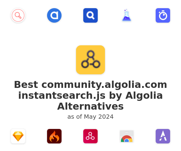 Best community.algolia.com instantsearch.js by Algolia Alternatives