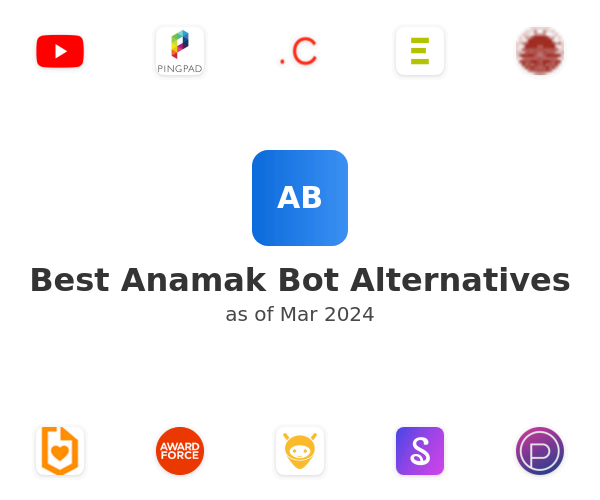 Best Anamak Bot Alternatives