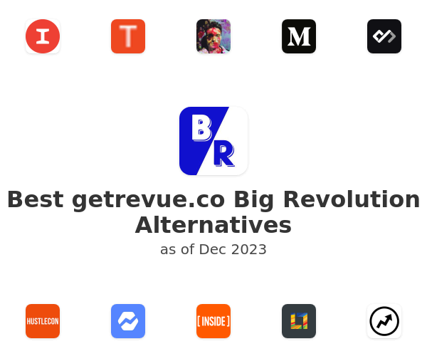 Best getrevue.co Big Revolution Alternatives