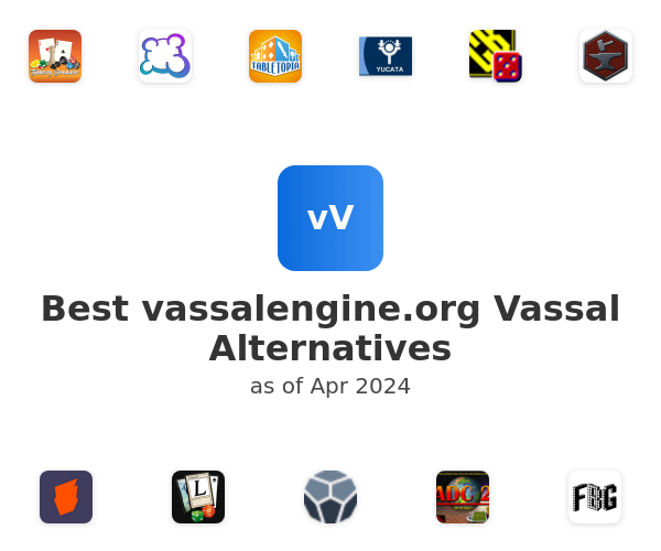 Best vassalengine.org Vassal Alternatives