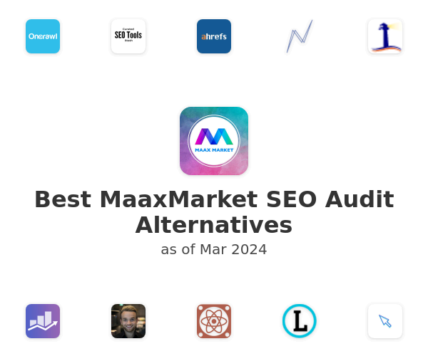 Best MaaxMarket SEO Audit Alternatives