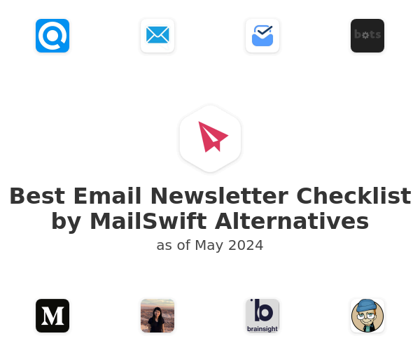 Best Email Newsletter Checklist by MailSwift Alternatives