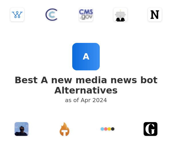Best A new media news bot Alternatives