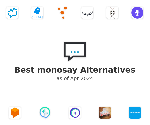 Best monosay Alternatives