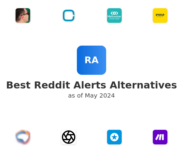 Best Reddit Alerts Alternatives