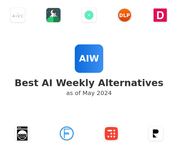 Best AI Weekly Alternatives