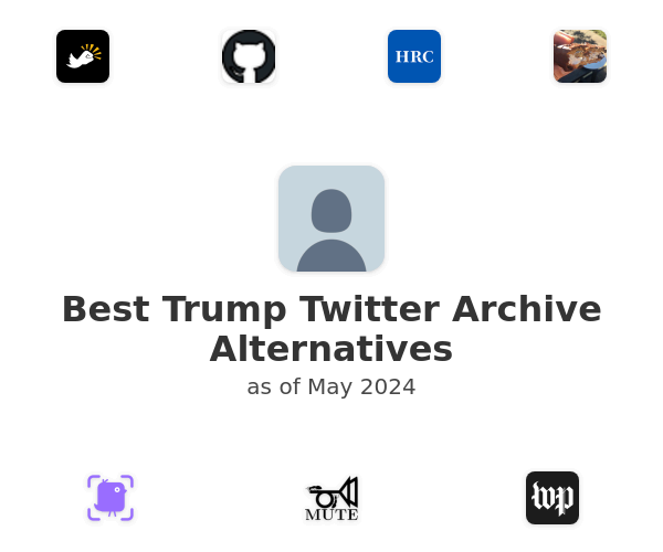 Best Trump Twitter Archive Alternatives