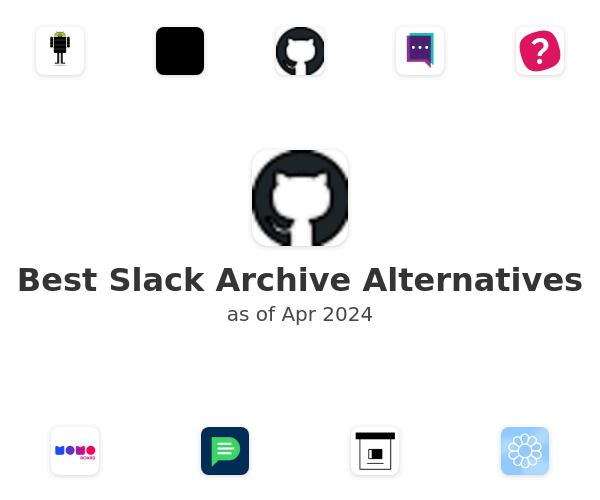 Best Slack Archive Alternatives