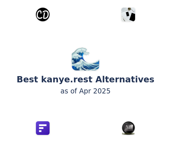 Best kanye.rest Alternatives