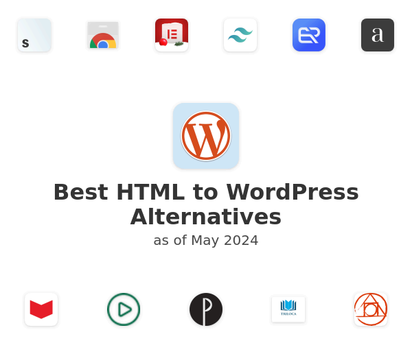Best HTML to WordPress Alternatives