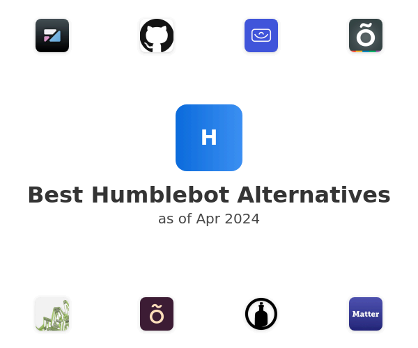 Best Humblebot Alternatives