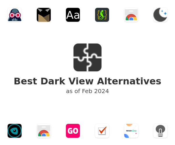 Best Dark View Alternatives