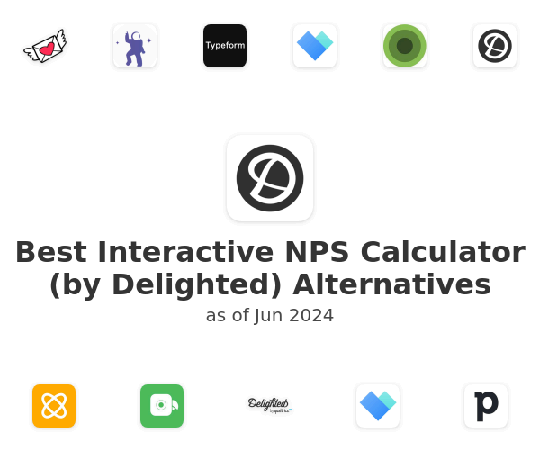 Best Interactive NPS Calculator (by Delighted) Alternatives