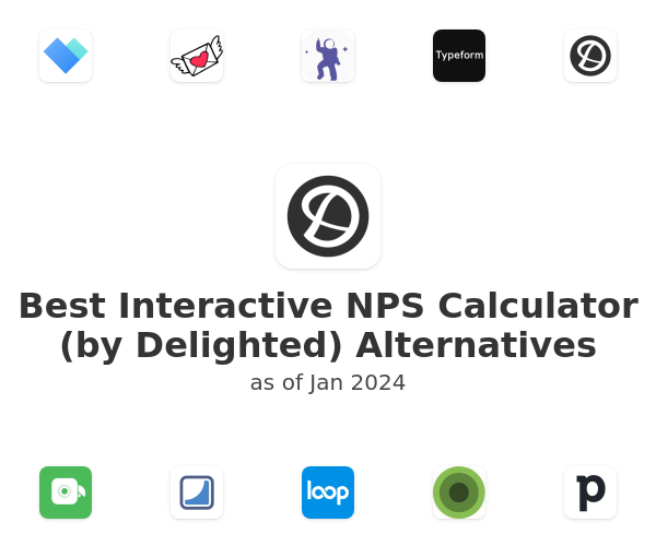 Best Interactive NPS Calculator (by Delighted) Alternatives