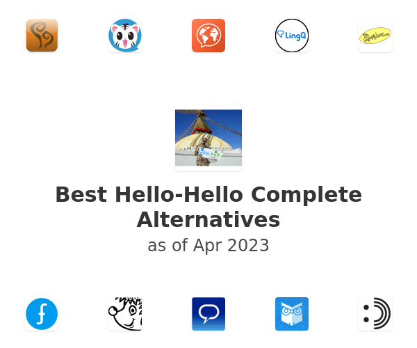 Best Hello-Hello Complete Alternatives