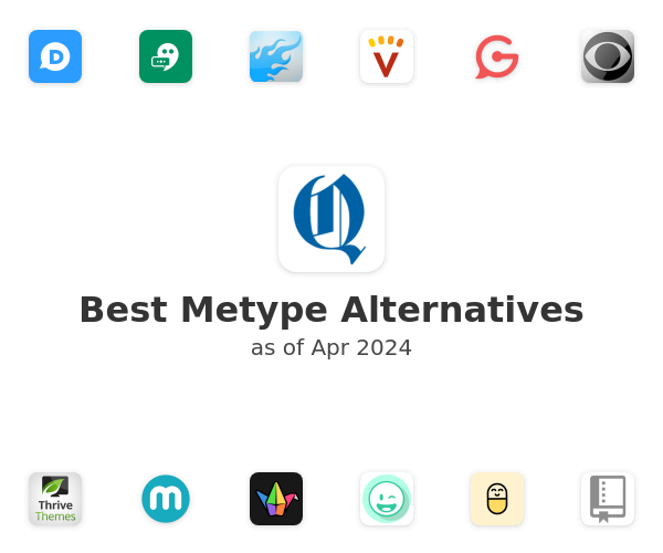 Best Metype Alternatives