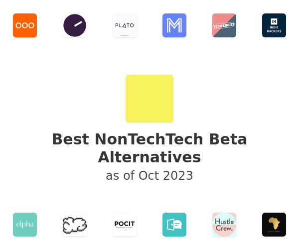 Best NonTechTech Beta Alternatives