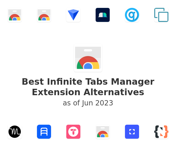 Best Infinite Tabs Manager Extension Alternatives