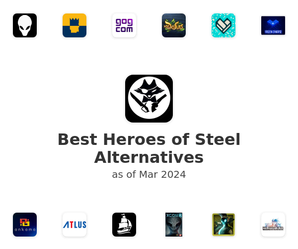 Best Heroes of Steel Alternatives