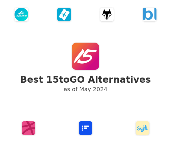 Best 15toGO Alternatives