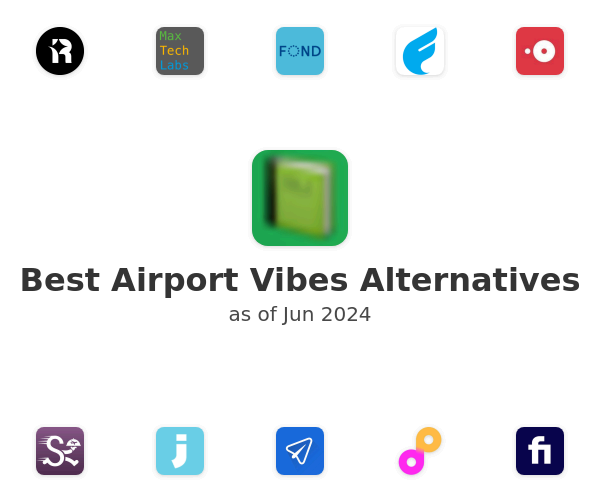 Best Airport Vibes Alternatives