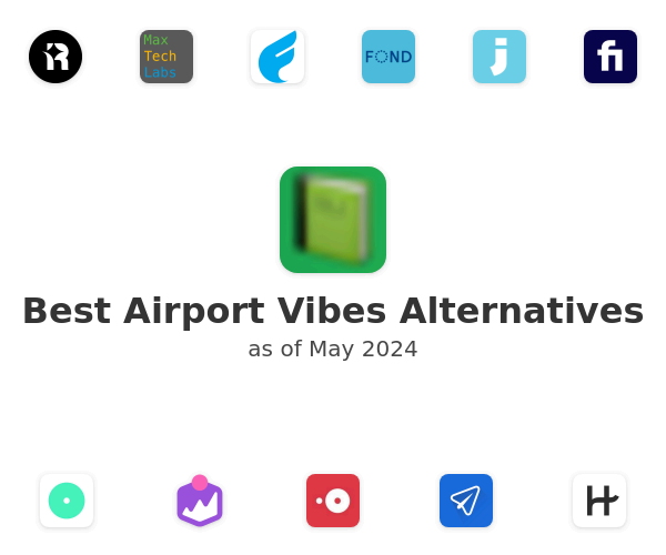 Best Airport Vibes Alternatives