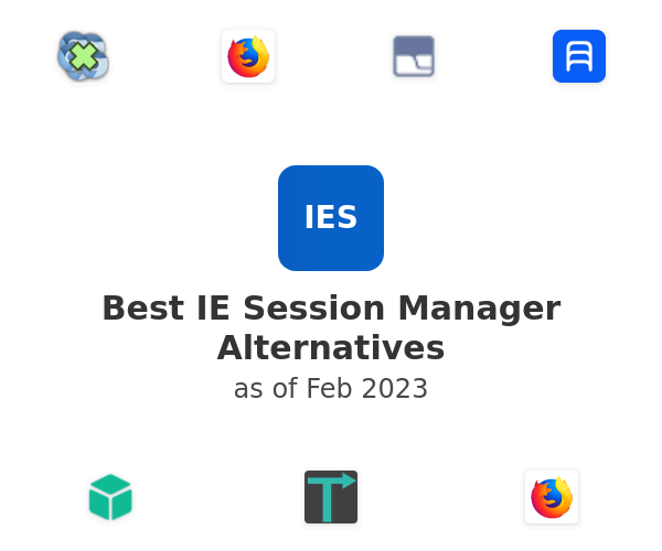 Best IE Session Manager Alternatives