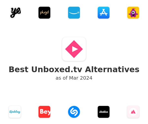 Best Unboxed.tv Alternatives