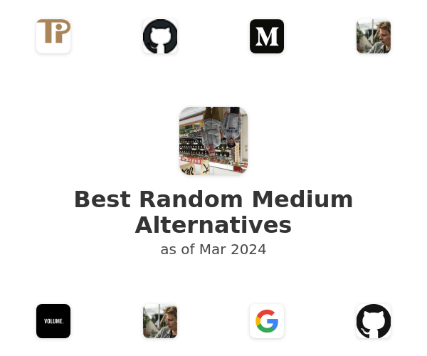 Best Random Medium Alternatives