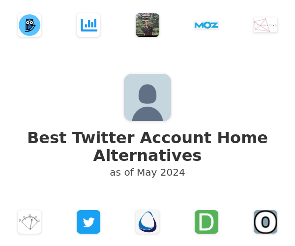 Best Twitter Account Home Alternatives
