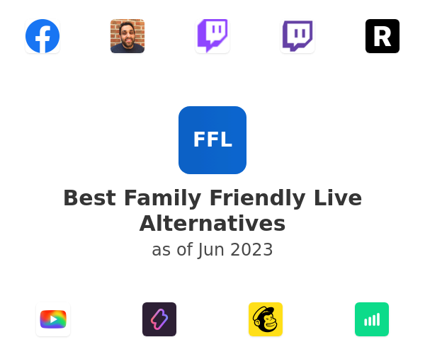 Best Family Friendly Live Alternatives