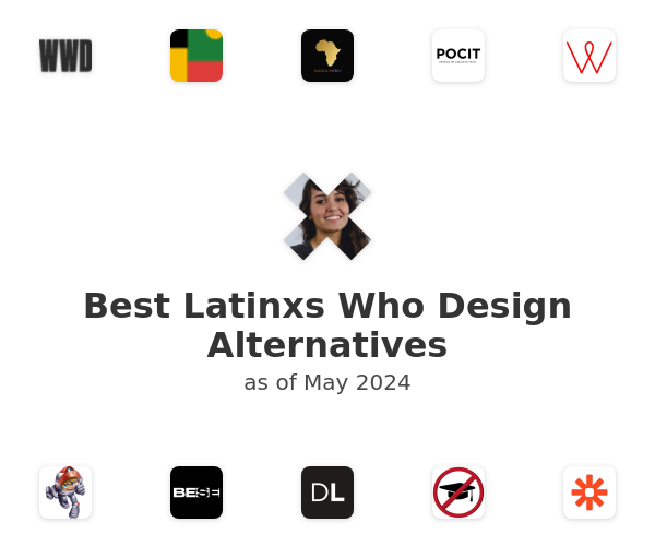 Best Latinxs Who Design Alternatives