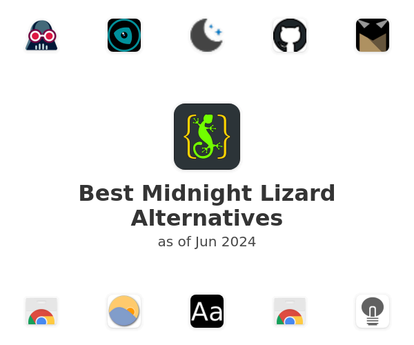 Best Midnight Lizard Alternatives