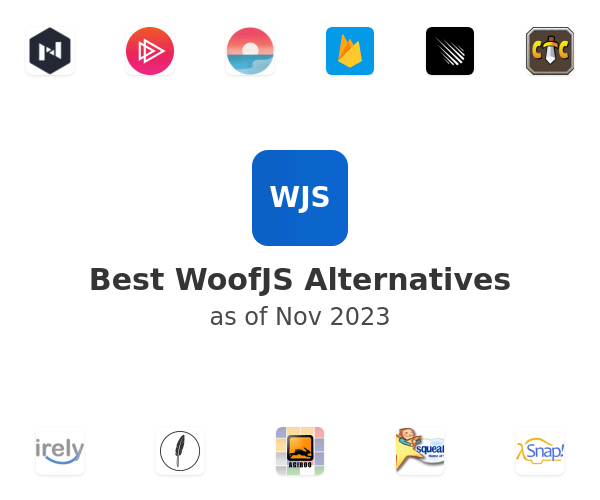 Best WoofJS Alternatives